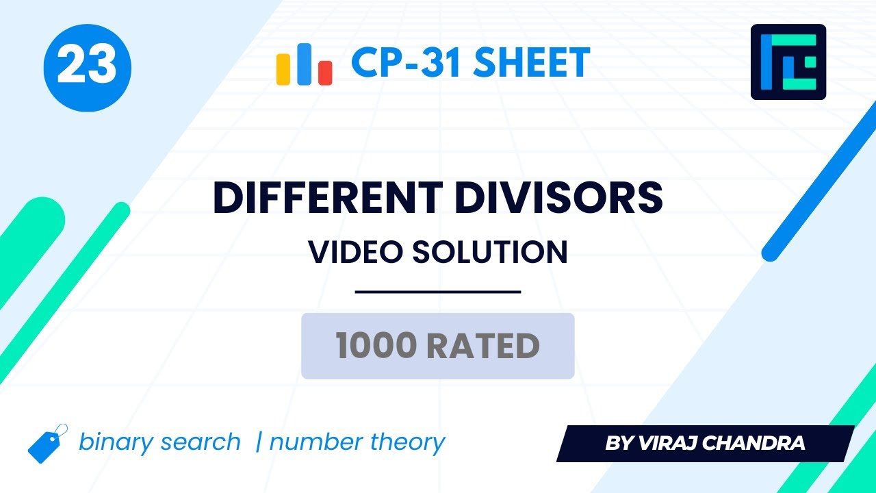 #23 Different Divisors | Video Solution | 1000 Rated | TLE CP-31 Sheet | Best Codeforces Problems
