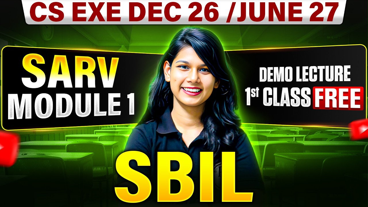 SBIL Demo Lecture 🔥 | CS Executive Dec 2026 / June 2027 | CS Executive Module 1