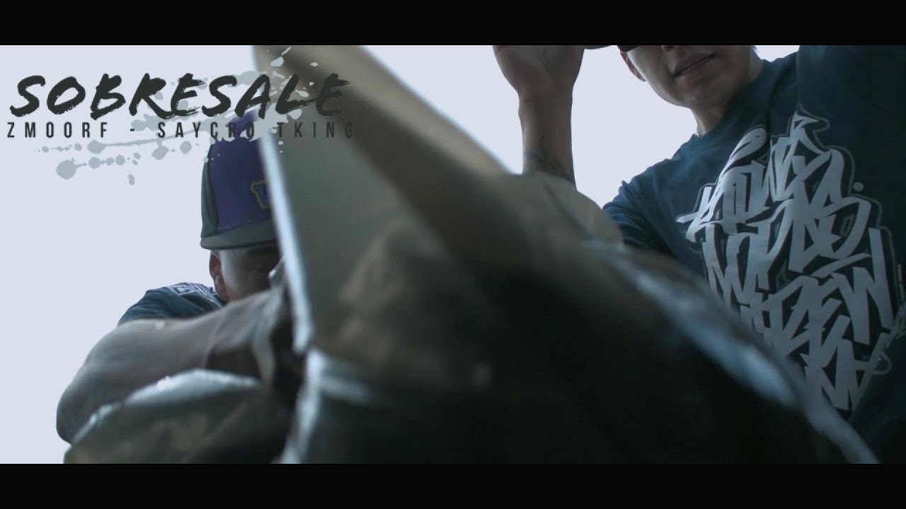 Sobresale - Zmoorf ft Saycro T king (Video Oficial)