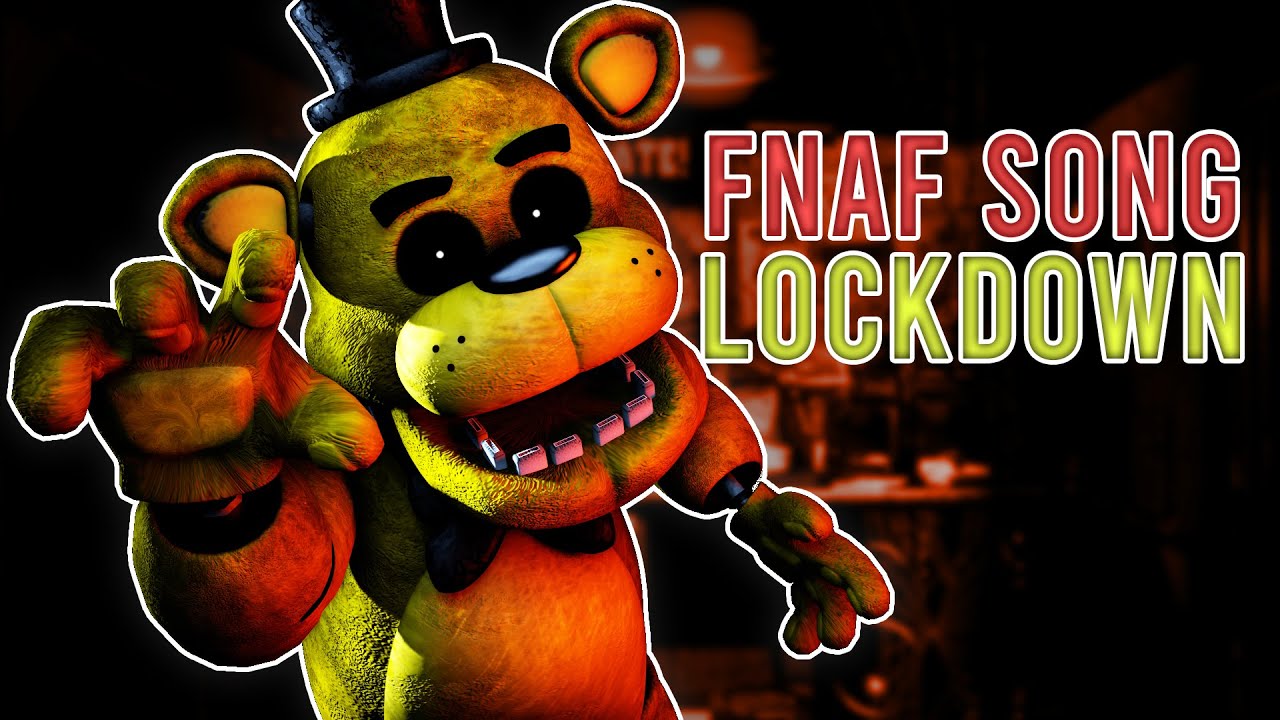 FNAF Song: “Lockdown