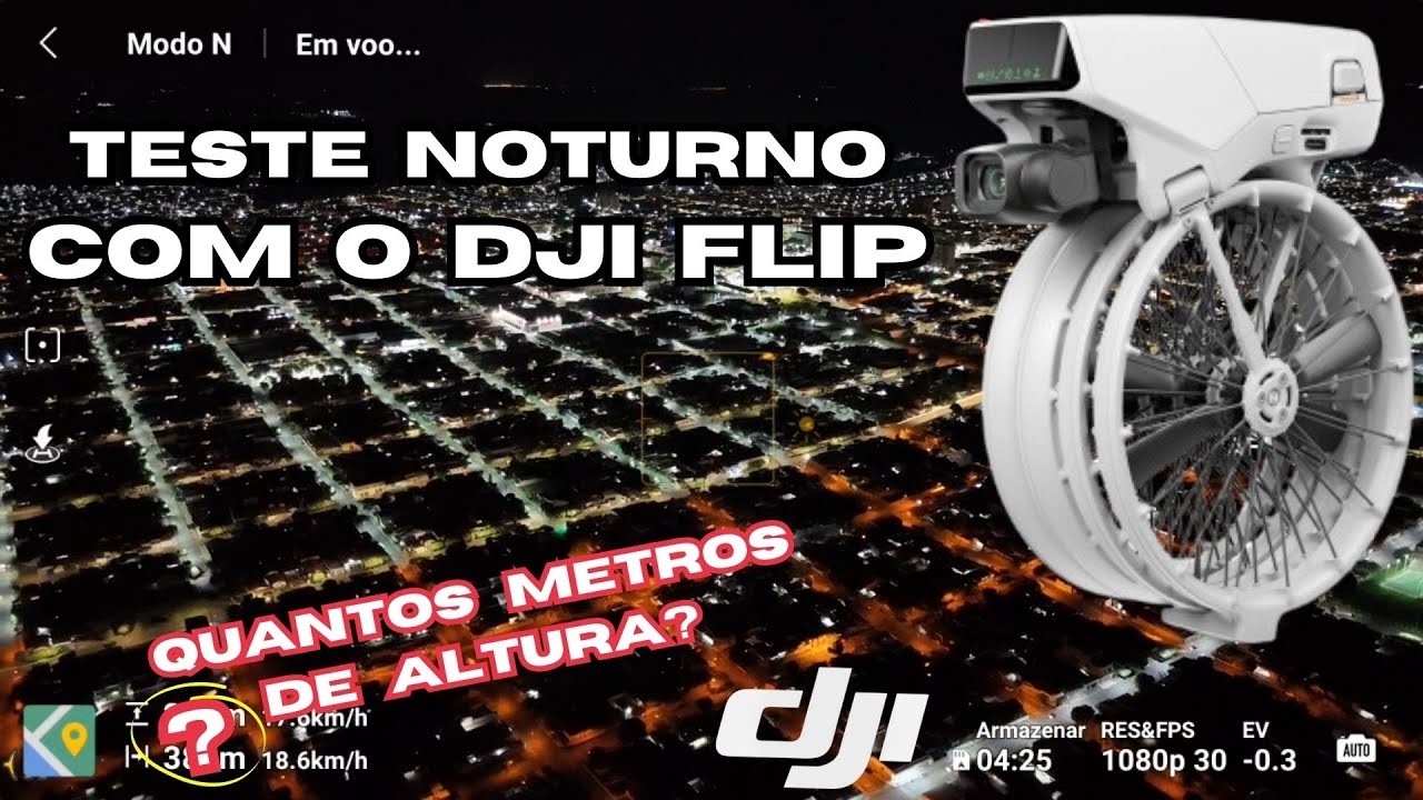 Teste de VOO NOTURNO com o drone DJI FLIP - Olha a ALTURA que ele pode chegar!  #dji #djiflip