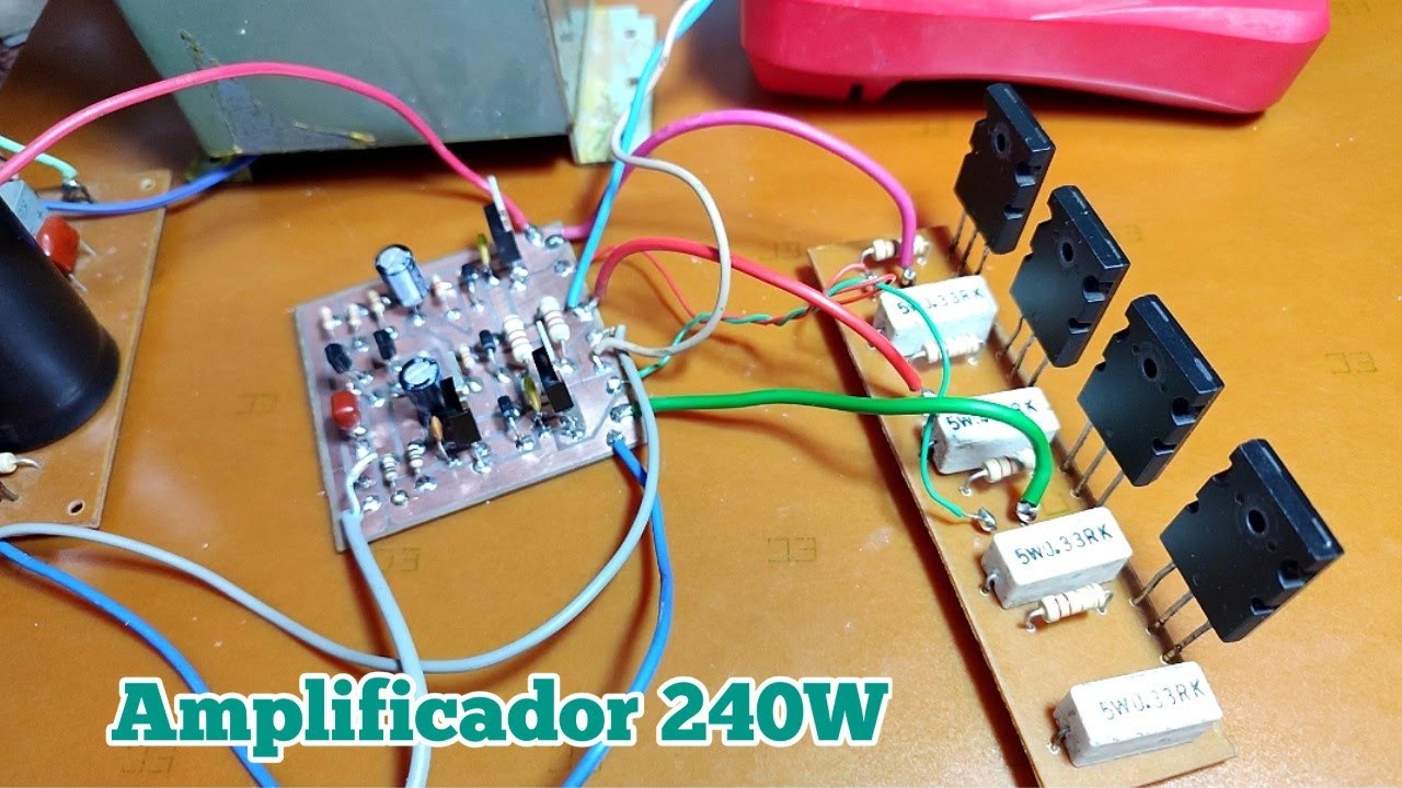 Amplificador De 240W Construcción Y Prueba De Sonido