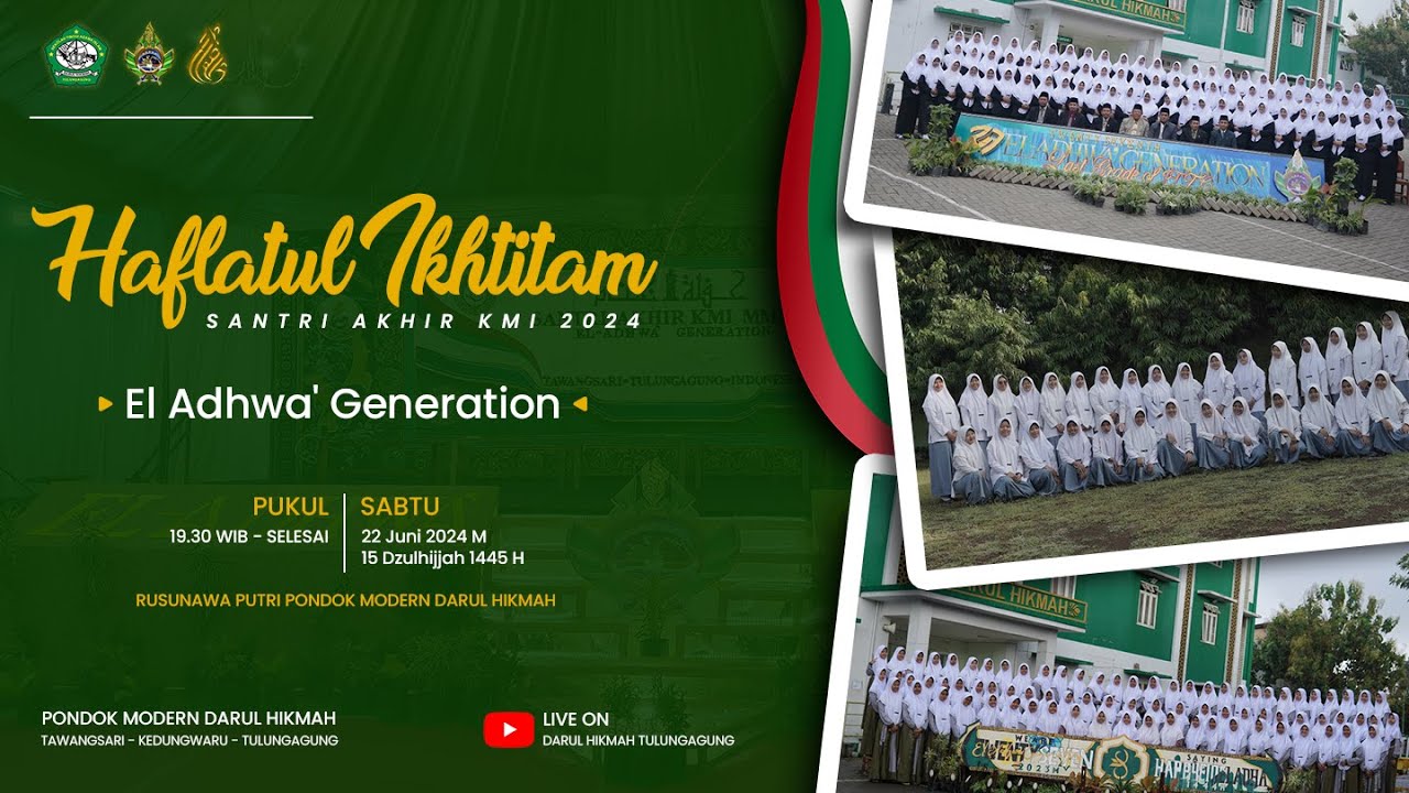 HAFLATUL IKHTITAM SANTRI AKHIR KMI 2024 || PONDOK MODERN DARUL HIKMAH