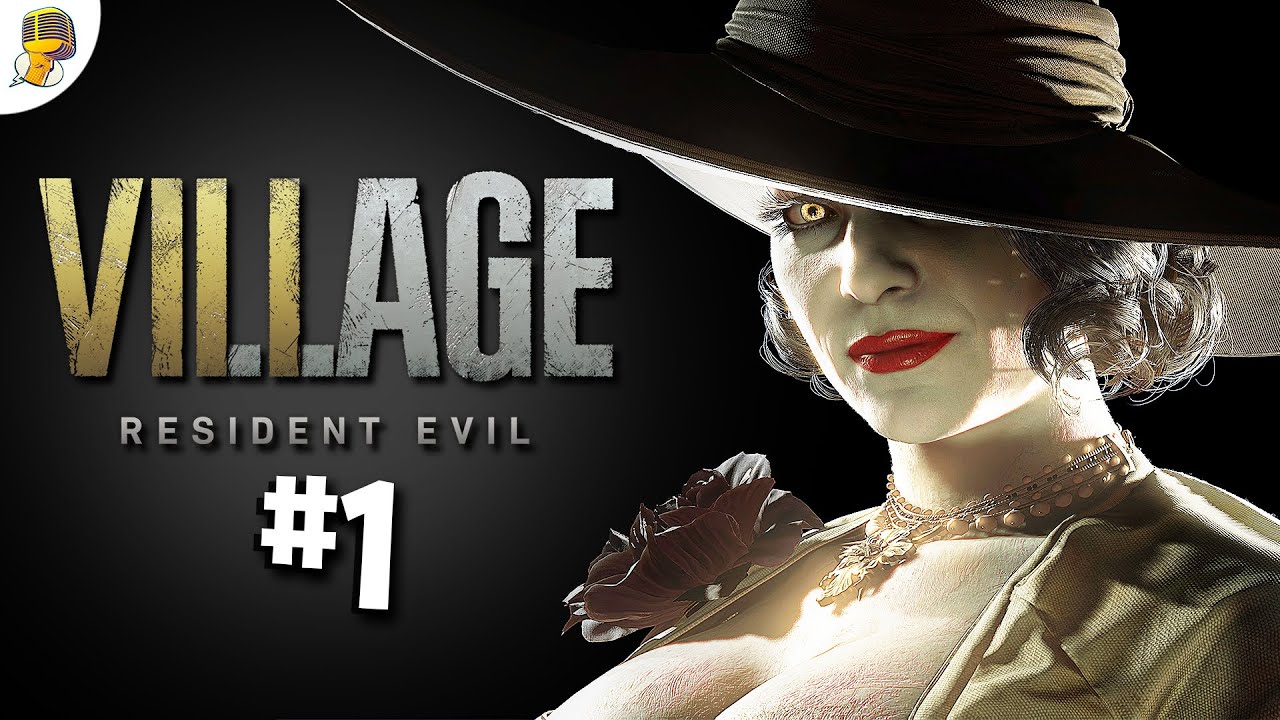 Resident Evil VILLAGE #1 - அக்கா வராங்க