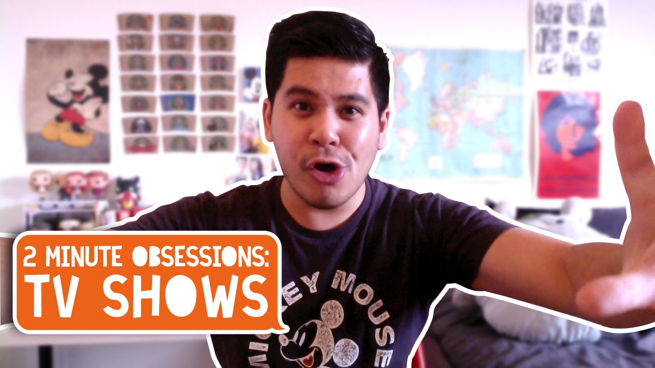 2 MINUTE OBSESSIONS // TV SHOWS!!!