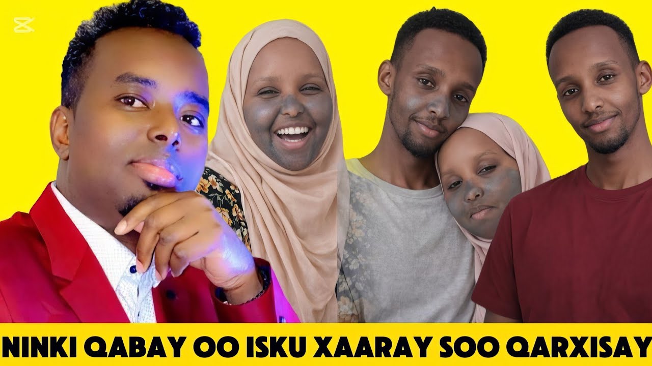FADEEXO: NAAG NINKEEDA SOO QARXISAY INUU ISKU XAARI JIRAY