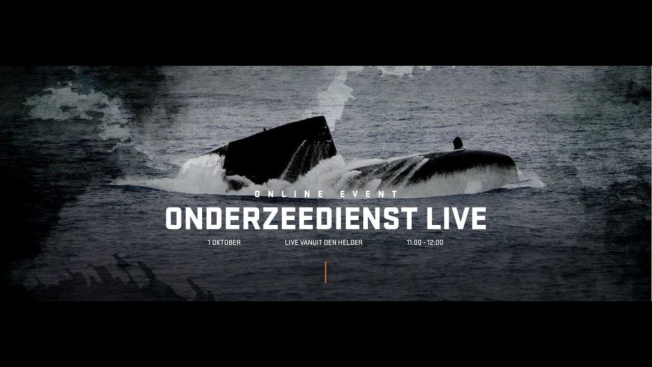 ONDERZEEDIENST LIVE - Duik mee in de wereld van de Onderzeedienst! | Koninklijke Marine