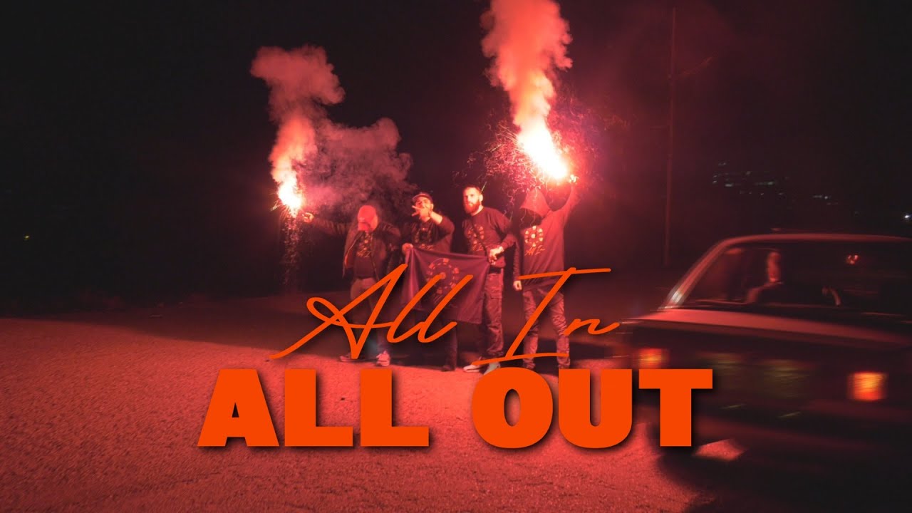 All In - All Out (OFFICIAL VIDEO) 2021 #ALLOUT