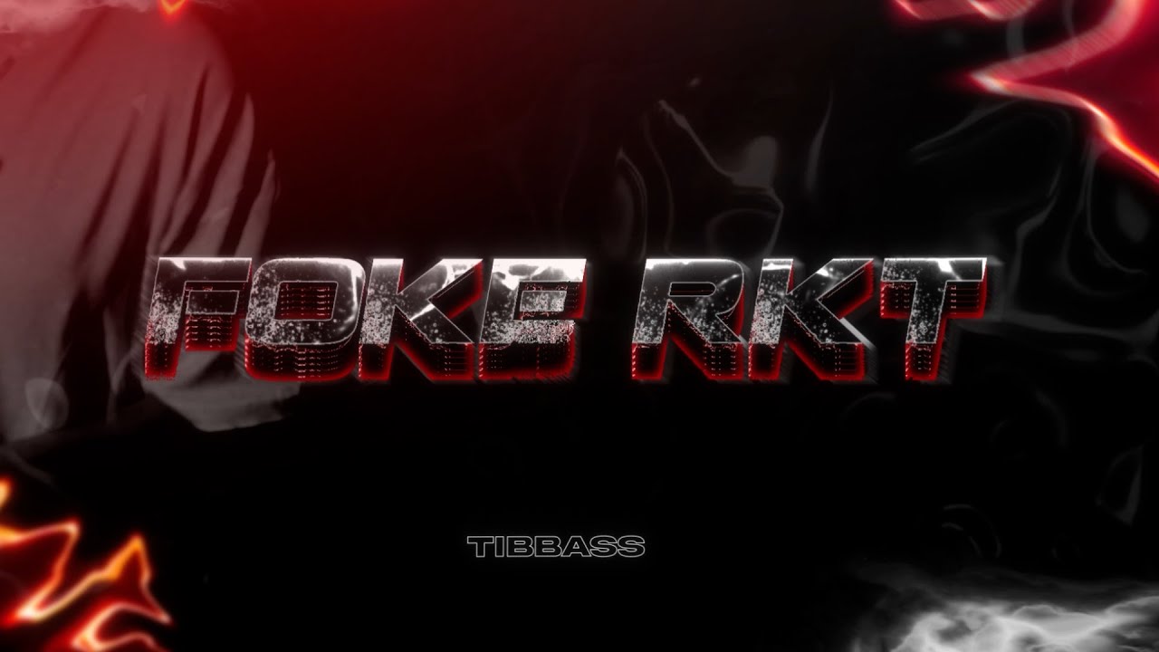 FOKE RKT | TIBBASS