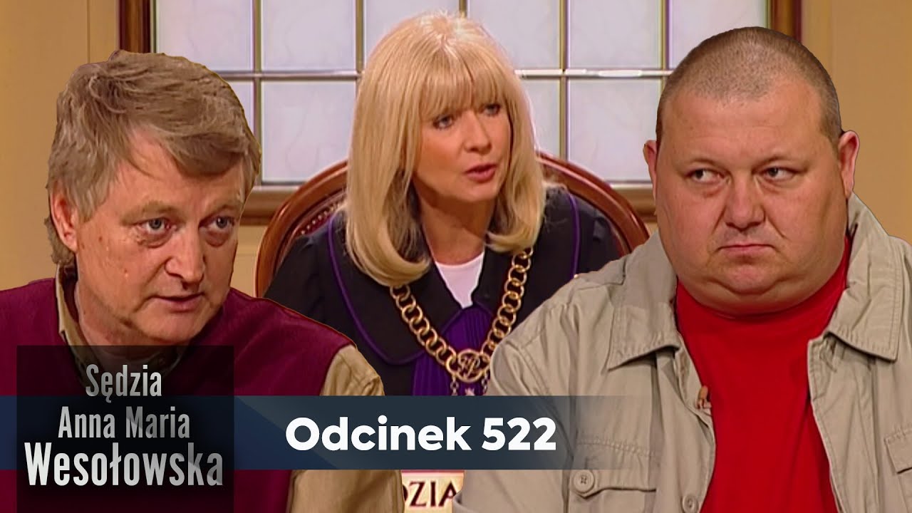Sędzia Anna Maria Wesołowska odc. 522 👩🏼‍⚖️