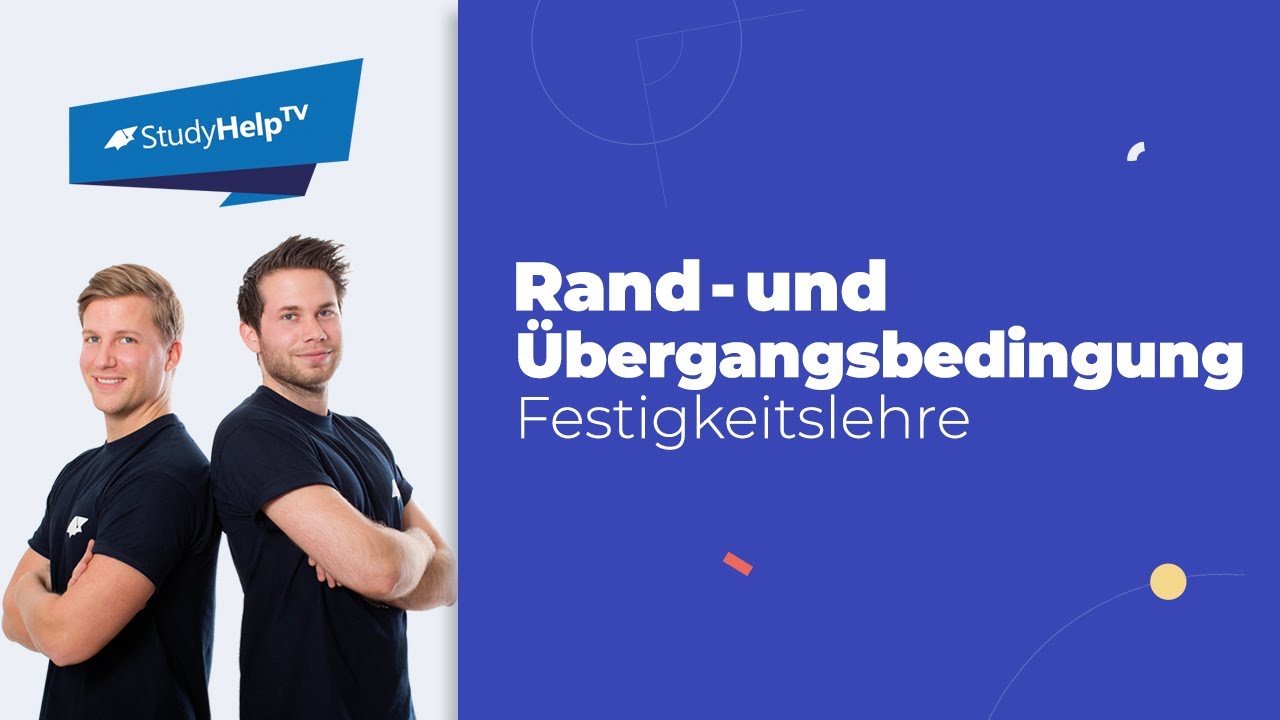 Anwendungen von Übergangs- und Randbedingungen - Biegung [Technische Mechanik] |StudyHelp