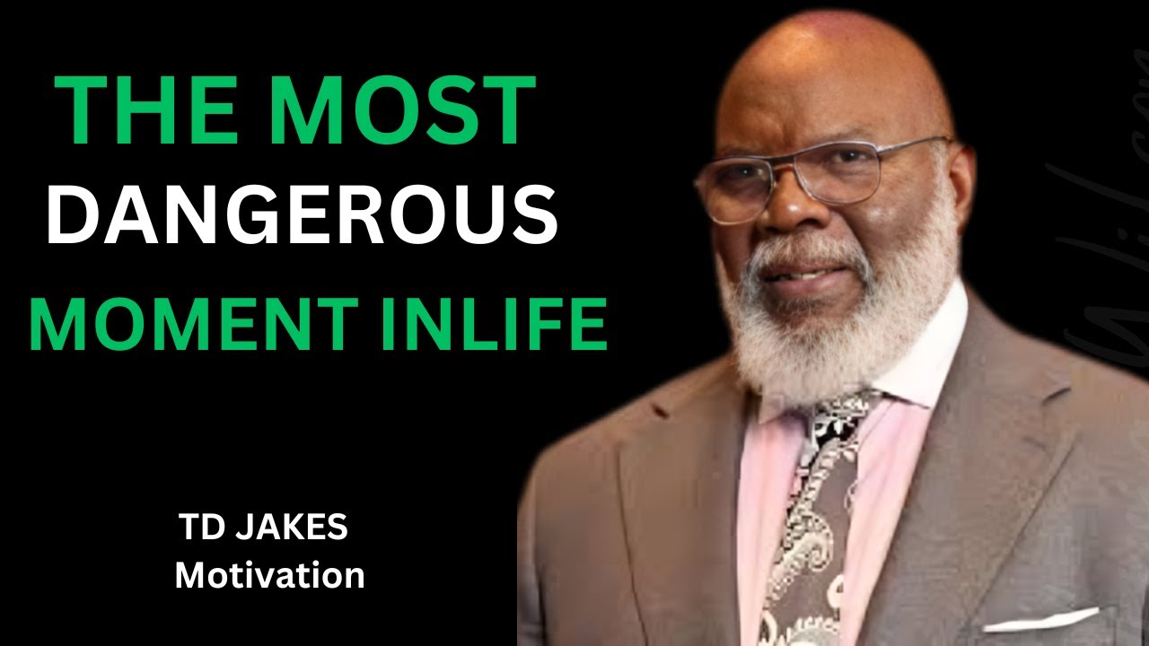THE MOST DANGEROUS MOMENT IN LIFE MOTIVATION SPEECH