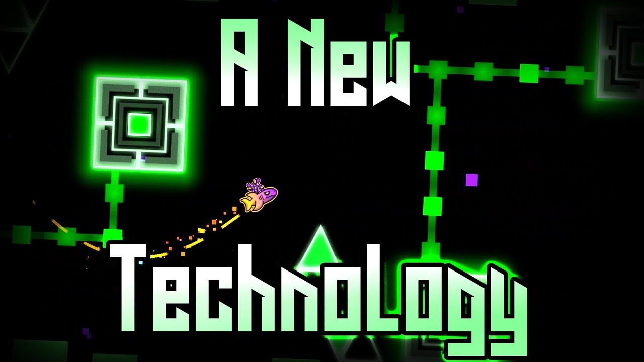 A New Technology by Hinds and Mazl (me) | Geometry Dash 1.9