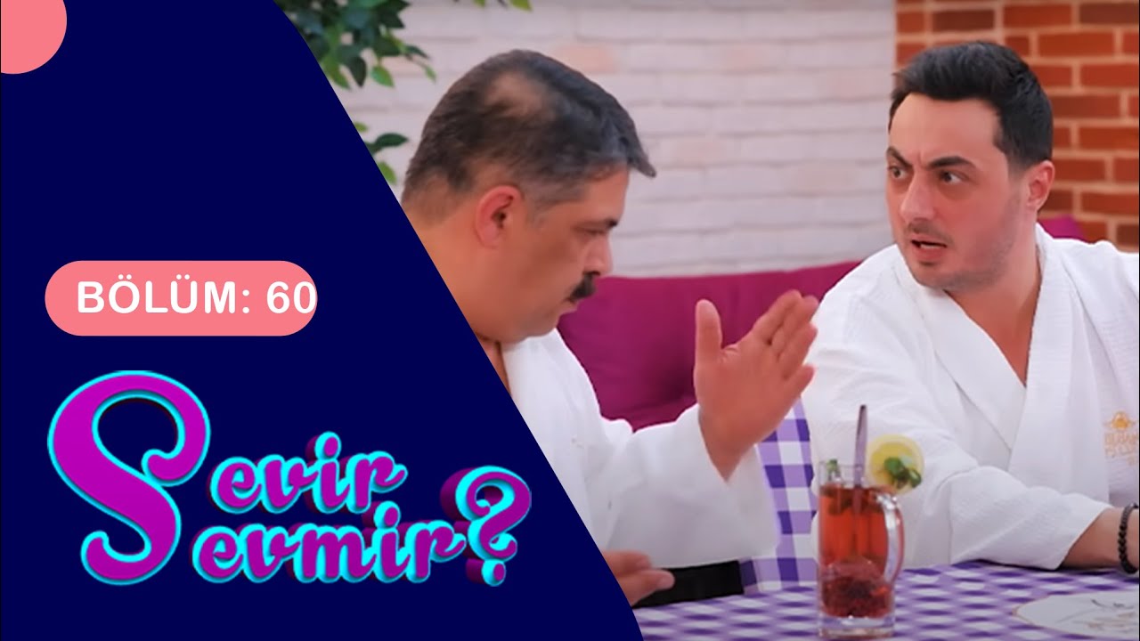 Sevir Sevmir 60.Bölüm (10.02.2024)