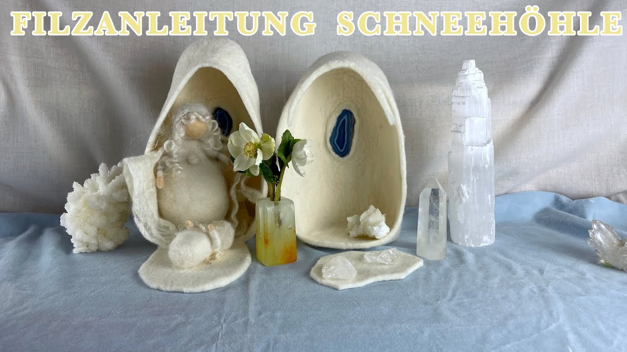 Filzanleitung Schneehöhle mit Achatscheibe - felting