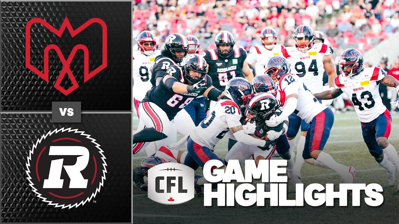 CFL 2026 Recap: Montreal @ Ottawa - Week 9
