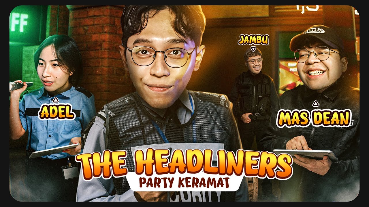 KITA JADI REPORTER YEAY! - THE HEADLINERS