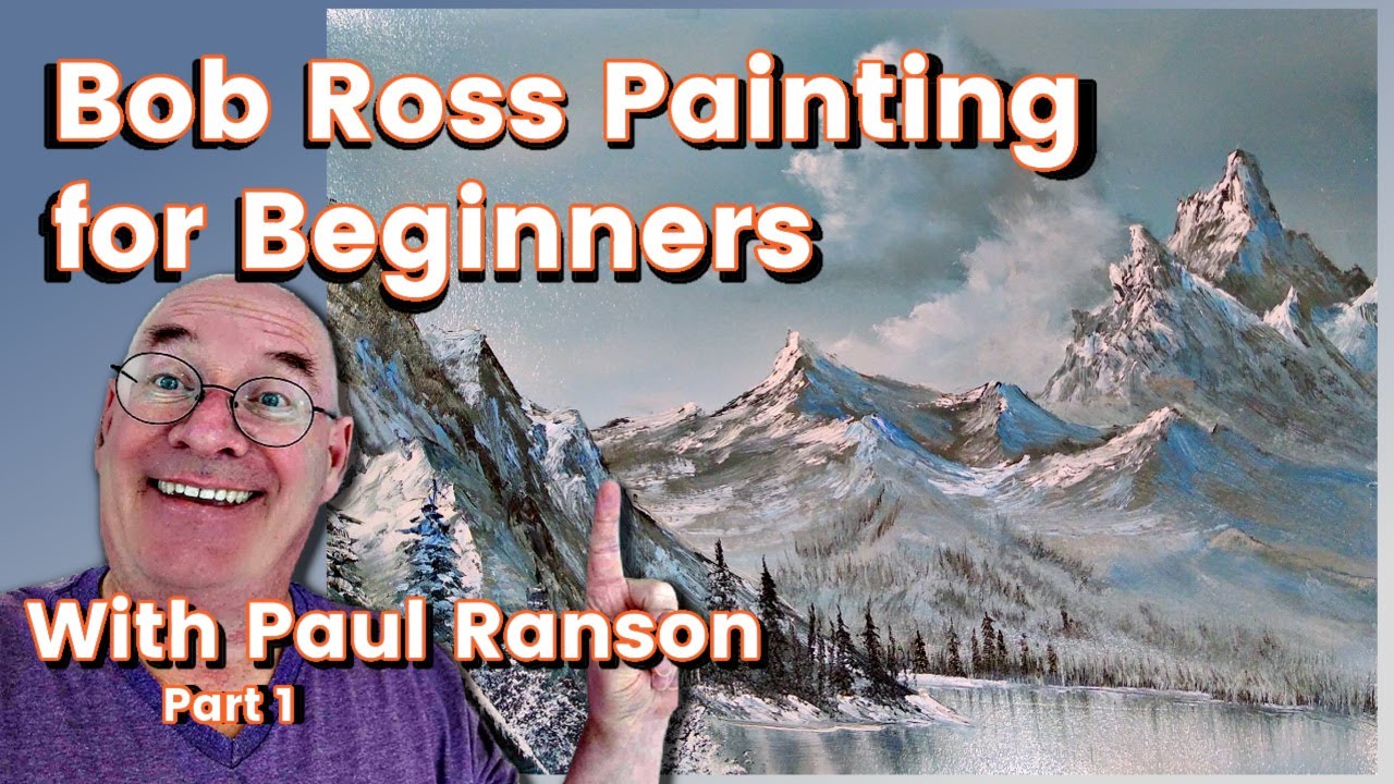 Bob Ross Painting for Beginners with Paul Ranson  Shades of Grey - Part 1