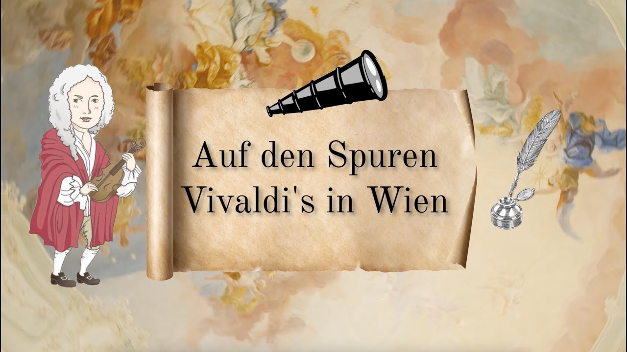 Wiener Philharmoniker / Musikvermittlung: passwort:vivaldi - Auf den Spuren Vivaldi's in Wien