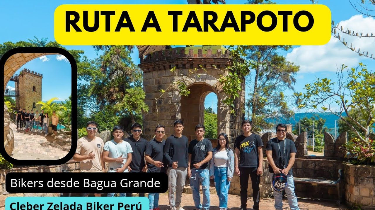 RUTA A TARAPOTO - BIKERS, Desde Bagua Grande.