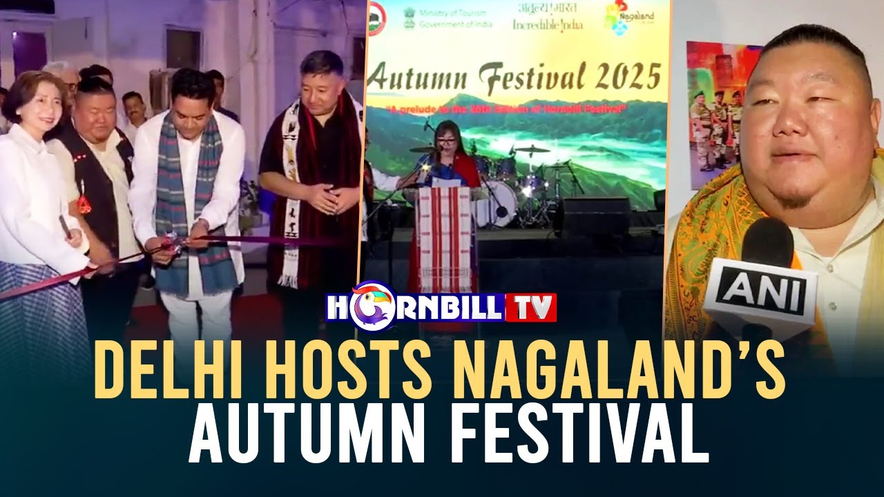 DELHI HOSTS NAGALAND&rsquo;S AUTUMN FESTIVAL