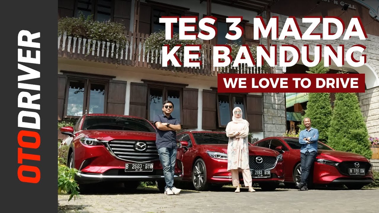 We Love to Drive: Mazda | OtoDriver