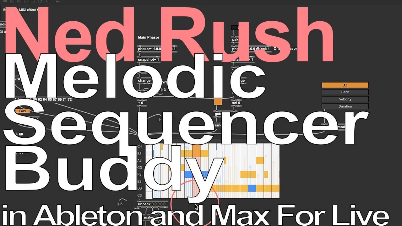 Max For Live Tutorial - Build A Melodic Sequencer = Ned Rush