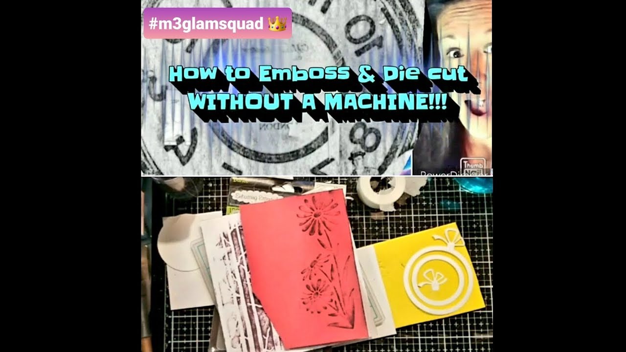 How to Emboss & Die Cut WITHOUT A MACHINE!!! #m3glamsquad 👑
