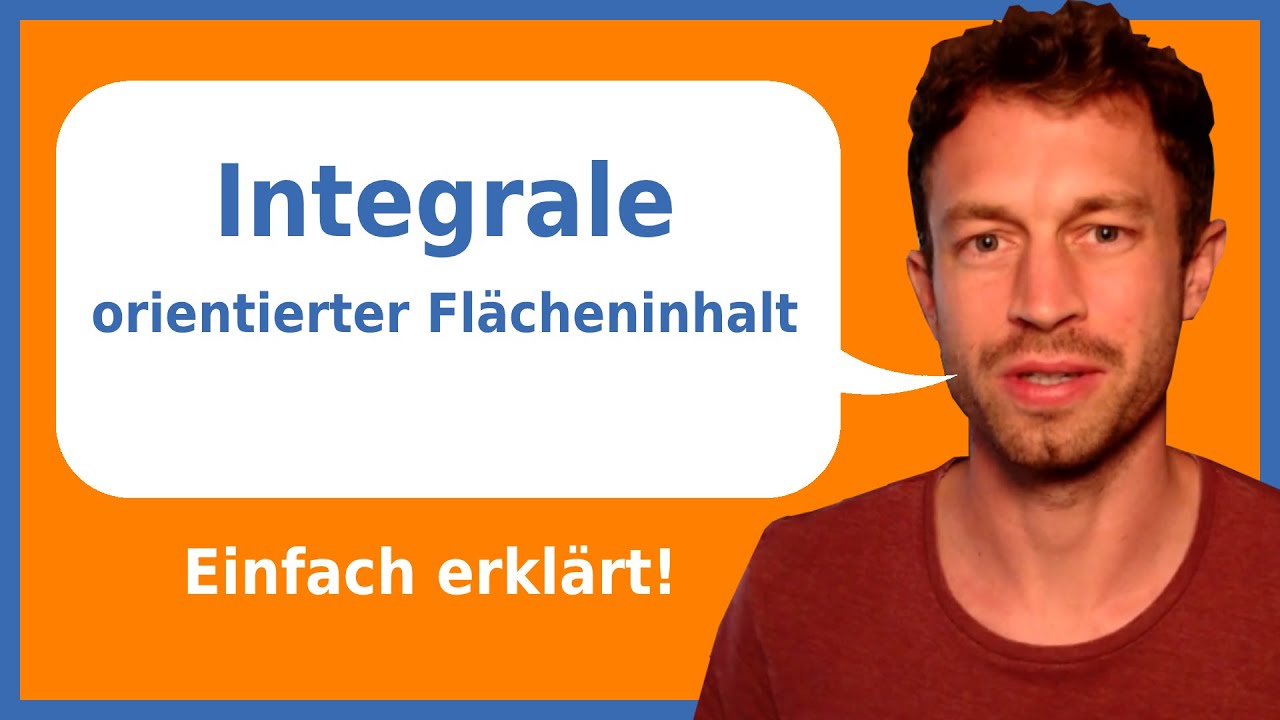 Das Integral als orientierter Flächeninhalt | Integralschreibweise von Leibniz (einfach erklärt)