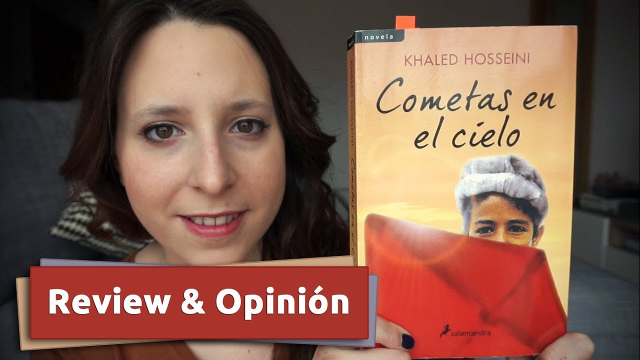 Cometas en el cielo | Khaled Hosseini ★★★★ [Review & Opinión]