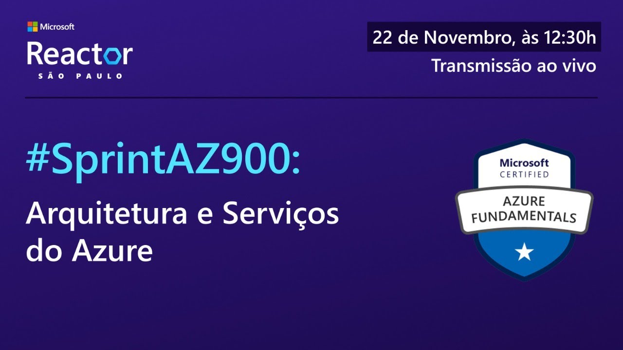 #SprintAZ900: Arquitetura e Serviços do Azure