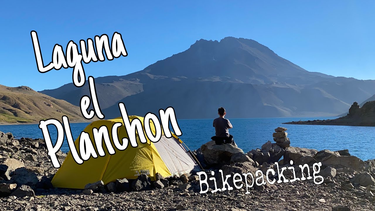 Laguna el Planchon, Volcan - Bikepacking