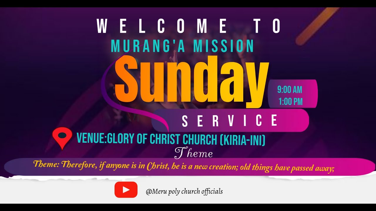 WELCOME  TO  MURANG'A MISSION SUNDAY SERVICE DAY 8 (KIRIA-INI)