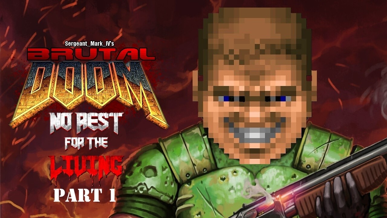 BRUTAL DOOM | No Rest For The Living - Part 1