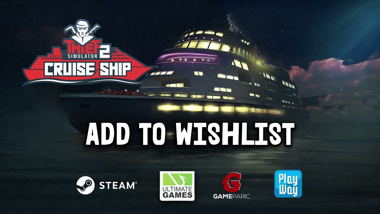 Thief Simulator 2: Cruise Ship DLC - Gameplay Trailer