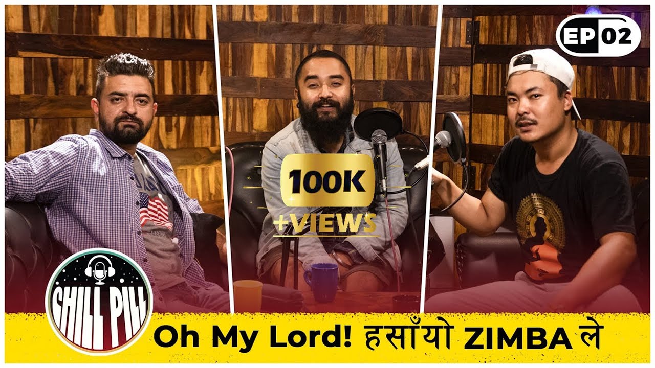 CHILL PILL | EP 02 | ft. SUJAN ZIMBA