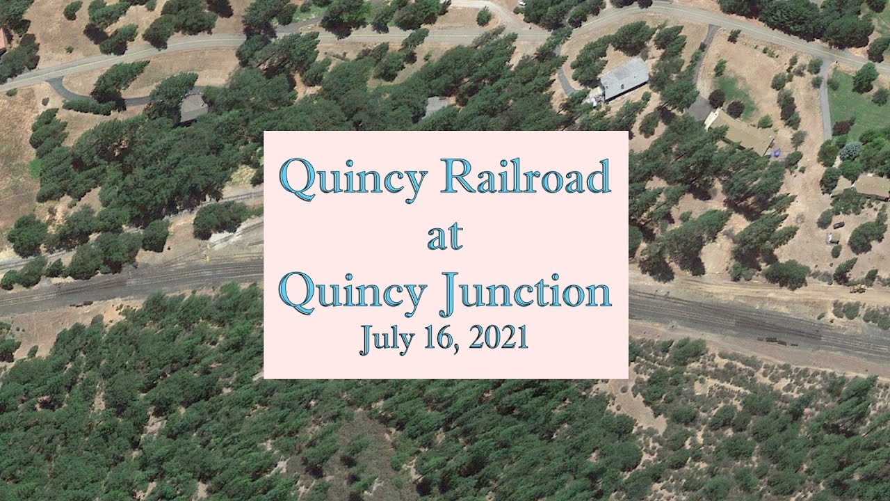 Quincy Railroad at Quincy Junction, July 2021