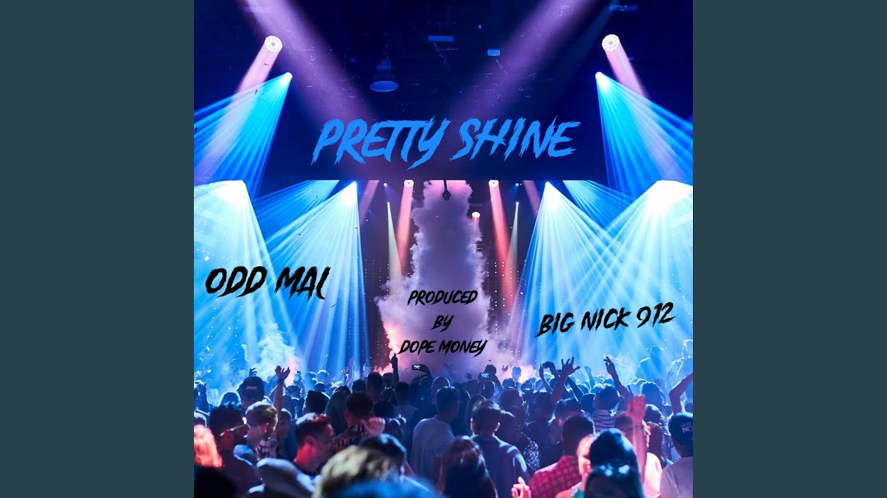 Pretty Shine (feat. Big Nick 912)