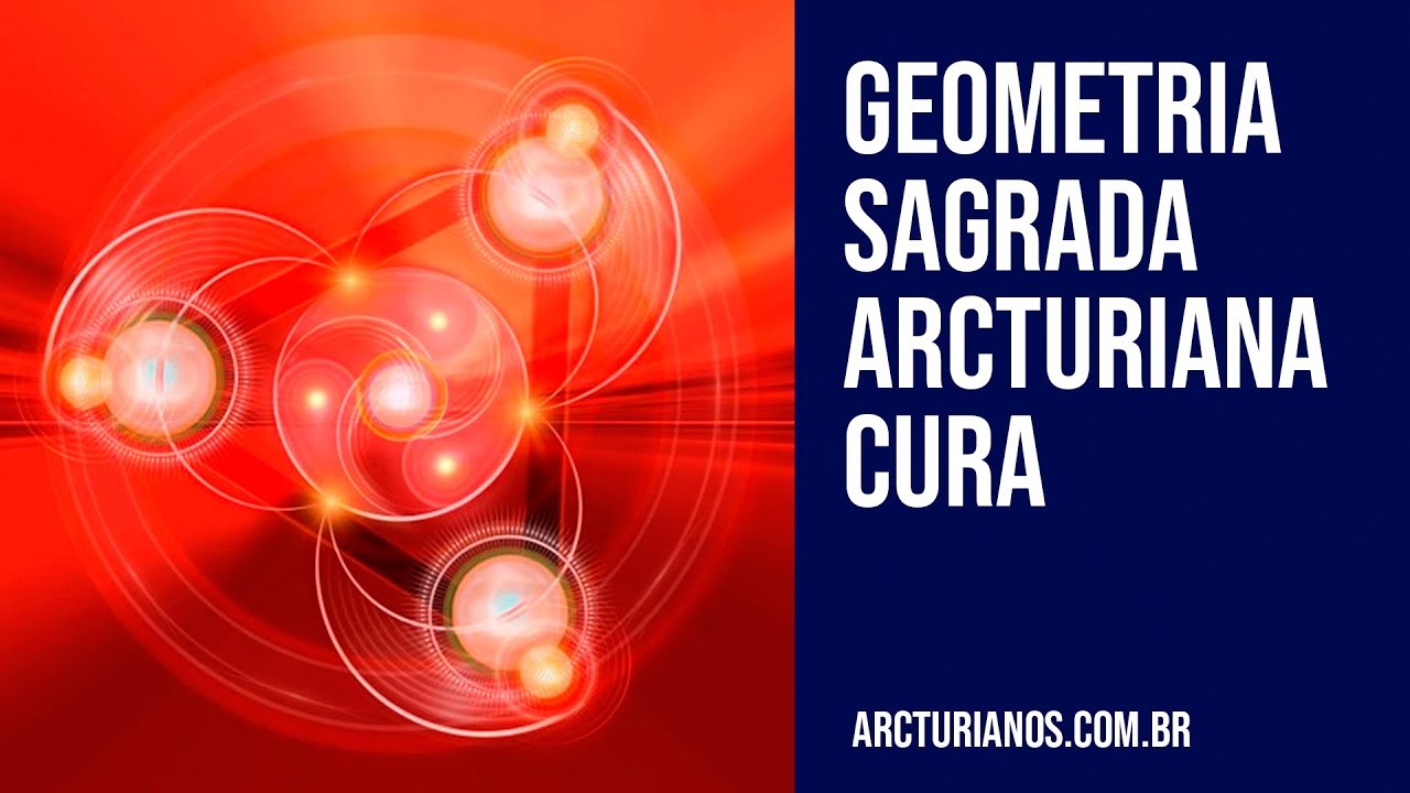 Arcturianos - Geometria Sagrada Arcturiana Cura