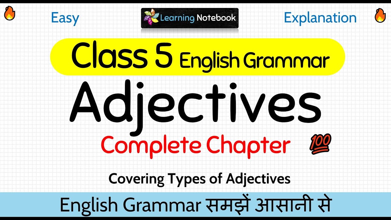Class 5 Adjectives | Class 5 English Grammar Chapter 5 Adjectives | Types of Adjectives for class 5