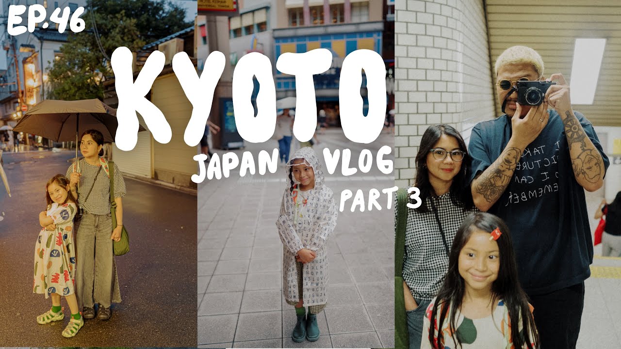 EP.46 JAPAN VLOG PART 3 // KYOTO // Ang pakikipagsapalaran ng tender trio