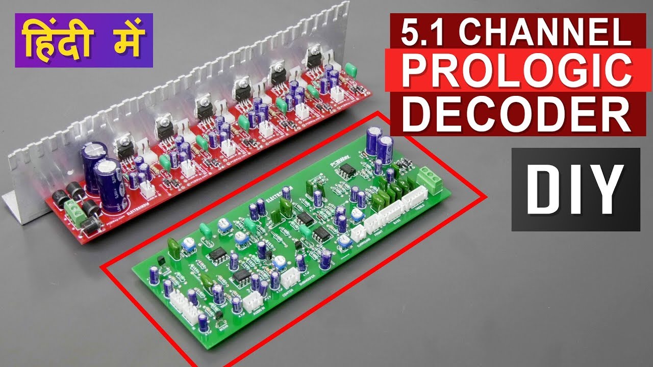DIY 5.1 Prologic Decoder Board for Audio Amplifier with 4558D IC DIY HINDI | ELECTROINDIA