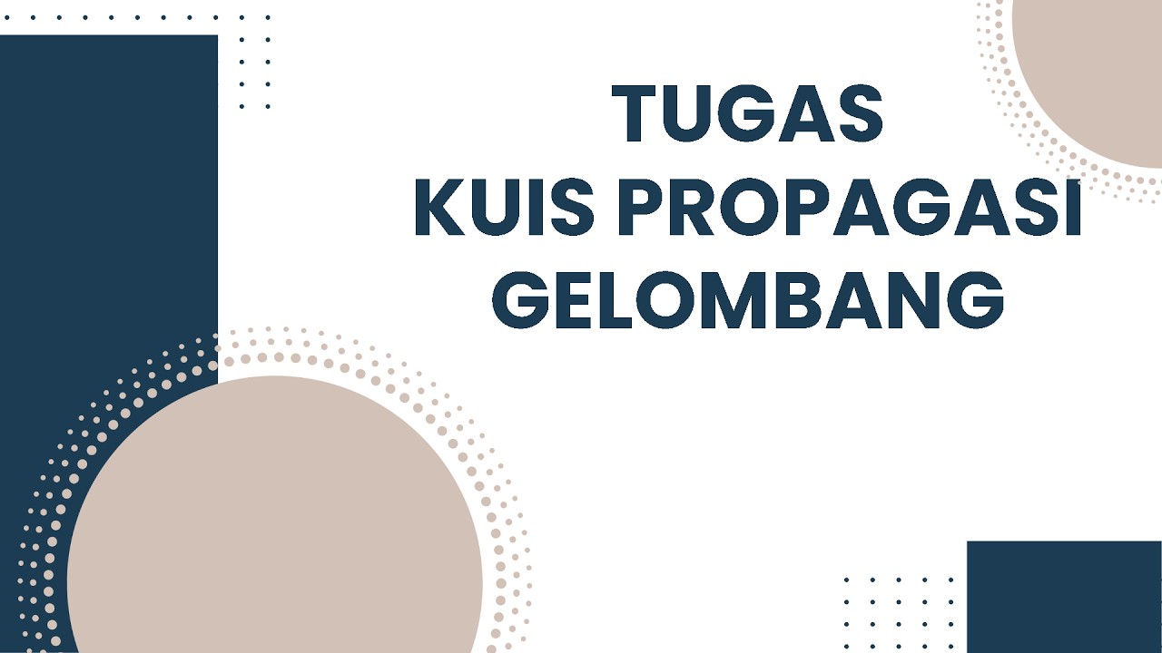 Tugas Kuis Propogasi Gelombang