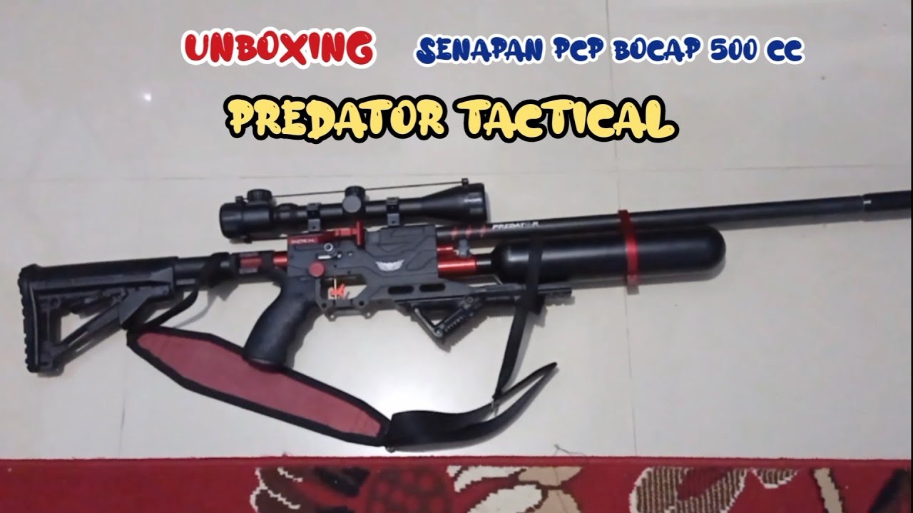 Unboxing senapan pcp bocap 500cc predator tactical @Krw-TV