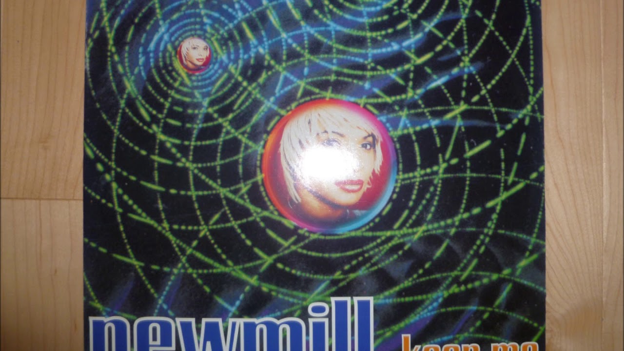 Newmill - Keep Me