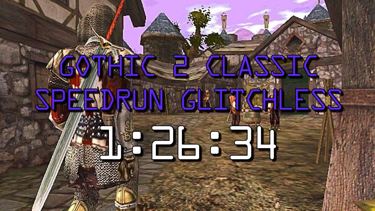 Gothic 2 (Classic) glitchless speedrun in 1:26:34