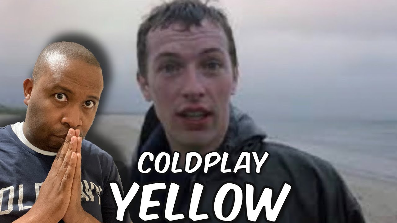 First Time Hearing | Coldplay - Yellow Reaction