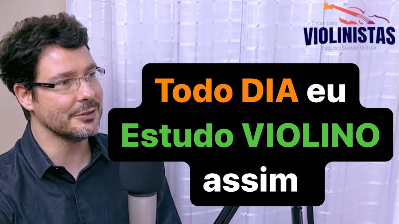O Jeito CLÁUDIO MICHELETTI de ESTUDAR VIOLINO, todos os dias estudo assim