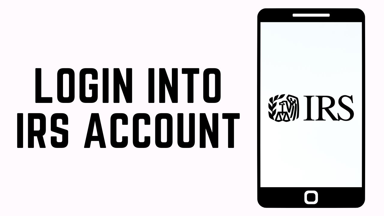 How To Login Into IRS Account 2024 | Access IRS Account Online