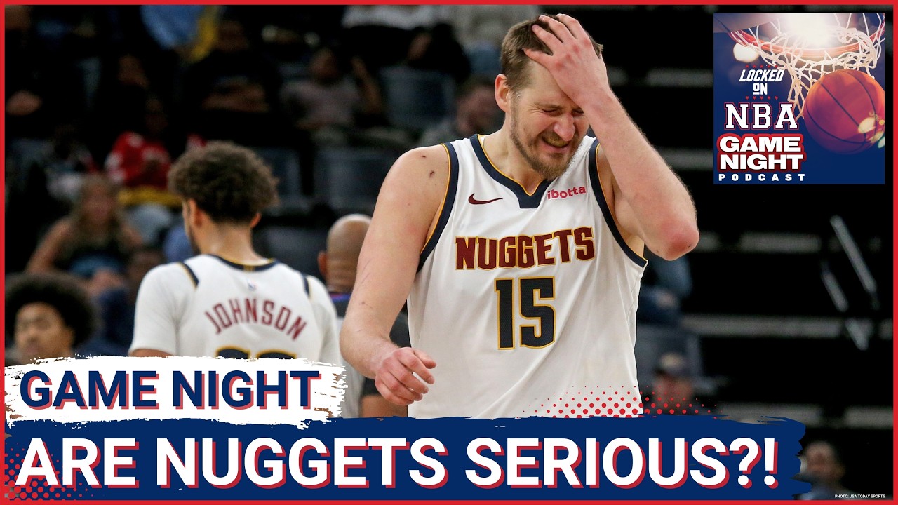 SERIOUS?: Nikola Jokic FUMBLES in Grizzlies Loss, Clippers and Rockets EXPOSED?!